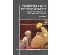 Voix féminines dans le merveilleux scandinave: Surnaturel et critique sociale dans la littérature suédoise