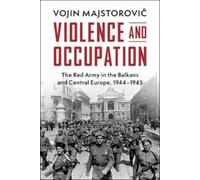 Vojin Majstorović Violence and Occupation (Copertina rigida)