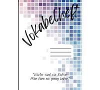 Vokabelheft: 2 Spalten liniert DIN A4 für verschiedene Sprachen (Englisch, Französisch, Spanisch, etc.) Schulheft - Schreibheft - Kariert bunt