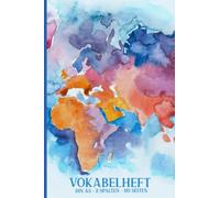 Vokabelheft A5: 55 blatt, 2 Spalten mit Index A-Z zum Schreiben von über 2000 Wörtern - Bunte aquarellwelt kartenabdeckung