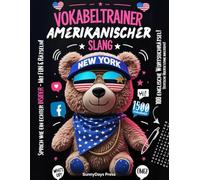 Vokabeltrainer Amerikanischer Slang: Englisch Vokabeln spielend lernen mit Wortsuchrätseln - für Anfänger, Erwachsene und Kinder! 1500 Englische ... inklusive! (Englisch lernen Kinder 5. Klasse)