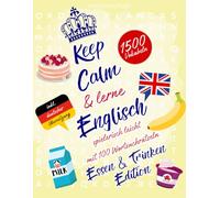 Vokabeltrainer Englisch - Essen & Trinken: 100 x Englisch-Wortsuchspaß mit deutscher Übersetzung! 1500 Englisch Vokabeln spielend lernen & Wortschatz ... und Kinder (Englisch 5. Klasse Gymnasium)