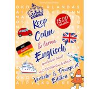 Vokabeltrainer Englisch - Verkehr & Transport: Englisch Vokabeln spielend lernen & Wortschatz erweitern mit Wortsuchrätseln! 1500 Englische Wörter ... inklusive! (Englisch lernen Kinder 5. Klasse)