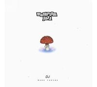 Vol. 1-Mushroom Jazz