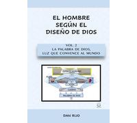Vol. 2 : La Palabra De Dios, Luz Que Convence Al Mundo