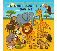 VOL.2 : Les animaux de la savane - Version BASIC: Livre de coloriage pour enfants de 3 à 5 ans - Version BASIC (images en noir et blanc)