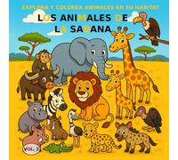 VOL.2: Los animales de la sabana - Versión BÁSICA: Libro para colorear para niños de 3 a 5 años - Versión BÁSICA (imágenes en blanco y negro)