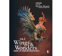 Vol 2 - Mythic Beasts - Coloring Book of Wings & Wonders: Dragons, Sky Legends,and Enchanted Beasts