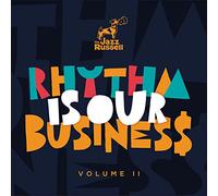 Vol. 2: Rhythm Is Our Business
