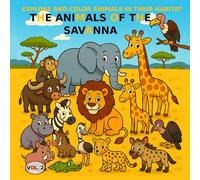 VOL.2: Savanna Animals - PREMIUM Version: Coloring book for children aged 3 to 5 - PREMIUM Version (color images)