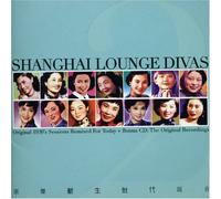 Vol. 2-Shanghai Lounge Divas