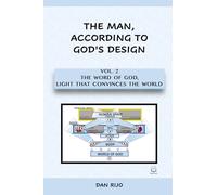 Vol. 2 The Word of God, Light That Convinces The World