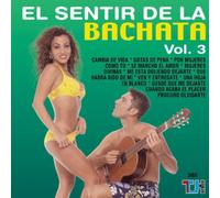 Vol. 3-El Sentir de la Bachata