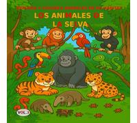 VOL.3: Los animales de la selva - Versión PREMIUM: Libro para colorear para niños de 3 a 5 años - Versión PREMIUM (imágenes a color)