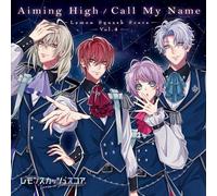 『レモンスカッシュスコア』Vol.4「Aiming High／Call My Name」 (特典なし)