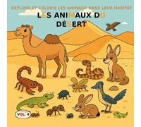VOL.4 : Les animaux du désert - Version BASIQUE: Livre de coloriage pour enfants de 3 à 5 ans - Version BASIQUE (images en noir et blanc)