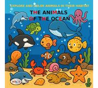 VOL.6: The Animals of the Ocean - PREMIUM Version: Coloring Book for Children Aged 3 to 5 - PREMIUM Version (Color Images)