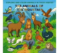 VOL.7: The Animals of the Mountain - BASIC Version: Coloring book for children aged 3 to 5 - BASIC Version (black and white images)