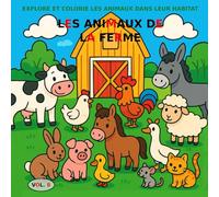 VOL.8: Les animaux de la ferme version BASIC: Livre de coloriage pour enfants de 3 à 5 ans - Version BASIC (images en noir et blanc)