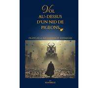 Vol au dessus d'un nid de pigeons: Traité de la Souveraineté Intérieure