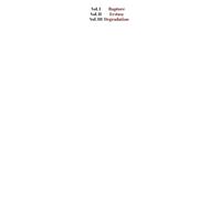 Vol. I-III: Rapture, Ecstasy, Degradation