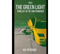 VOL II: THE GREEN LIGHT