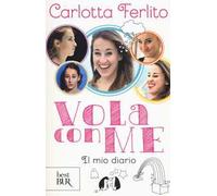 Vola con me. Il mio diario
