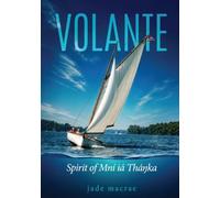 Volante: Spirit of Mní iá Thá¿ka