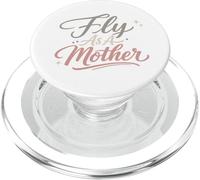 Volare come una madre divertente dicendo mamma festa della mamma PopSockets PopGrip per MagSafe