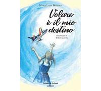 Volare è il mio destino