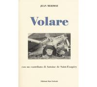 Volare - Mermoz Jean