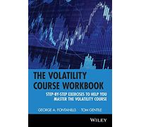 Volatility Course Workbook: Step-By-Step Exercises to Help You Master the Volatility Course