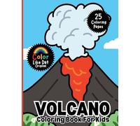 Volcano Coloring Book for Kids: Simple Bold Line Volcano and Earth Science Coloring Pages for Boys and Girls