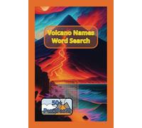 Volcano Names Word Search: Volcano Word Search Puzzle Book for Kids and Adults - 50+ Fun Lava-Themed Brain Games and Activity Puzzles|6x9 Inch|Gloss Cover