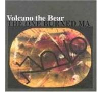 Volcano the Bear - The One Burned Ma