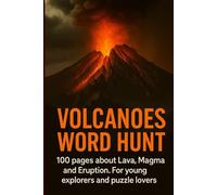 Volcano-Themed Word Hunt: 50 Volcanoes Word Search/ 6x9, 100 pages/ about Lava,Magma & Eruption. For young explorers and puzzle lovers.