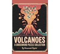 Volcanoes: A Crossword Puzzle Collection