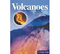 Volcanoes by Rosi, Mauro, Papale, Paolo, Lupi, Luca. (Firefly Books,2003) [Paperback]
