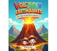 Volcanoes & Earthquakes 50+ Coloring Pages of Fun Adventure