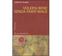 Volersi bene senza farsi male
