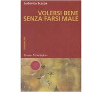 Volersi bene senza farsi male