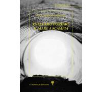 Volevamo portare il mare a Scampia
