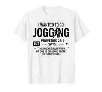 Volevo Andare a Fare Jogging Proverbi 28:1 Maglietta