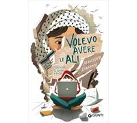 Volevo avere le ali. Jasmine, 12 giorni a Gaza