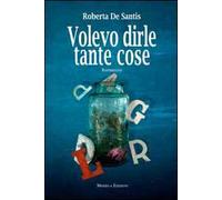 Volevo dirle tante cose