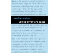 Rosella Vacchino – Volevo diventare santa – Brossura (2025)