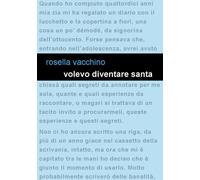 Volevo diventare santa