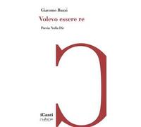 Volevo essere re