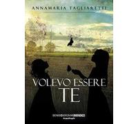 Volevo essere te