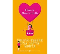 Volevo essere una gatta morta